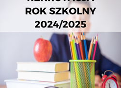 Harmonogram rekrutacji do szkół na rok szkolny 2024/2025
